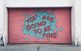 You Are Going to Be Fine